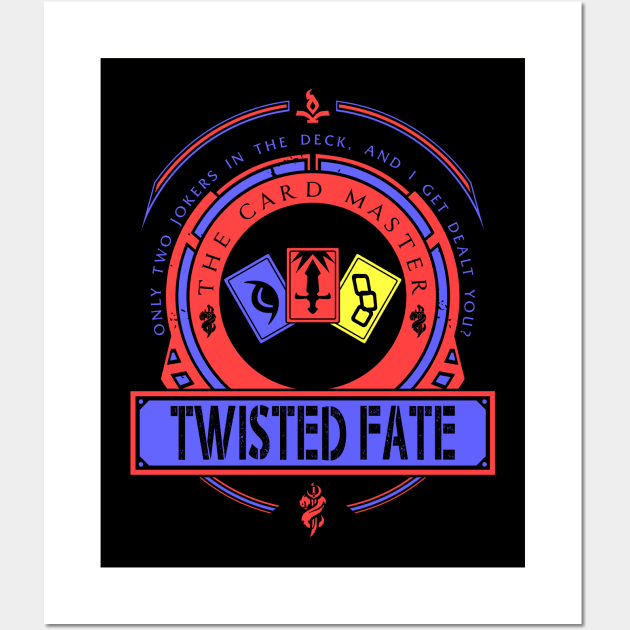 TWISTED FATE - LIMITED EDITION Wall Art by DaniLifestyle